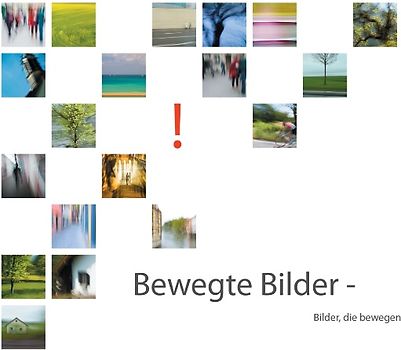 Bewegte Bilder