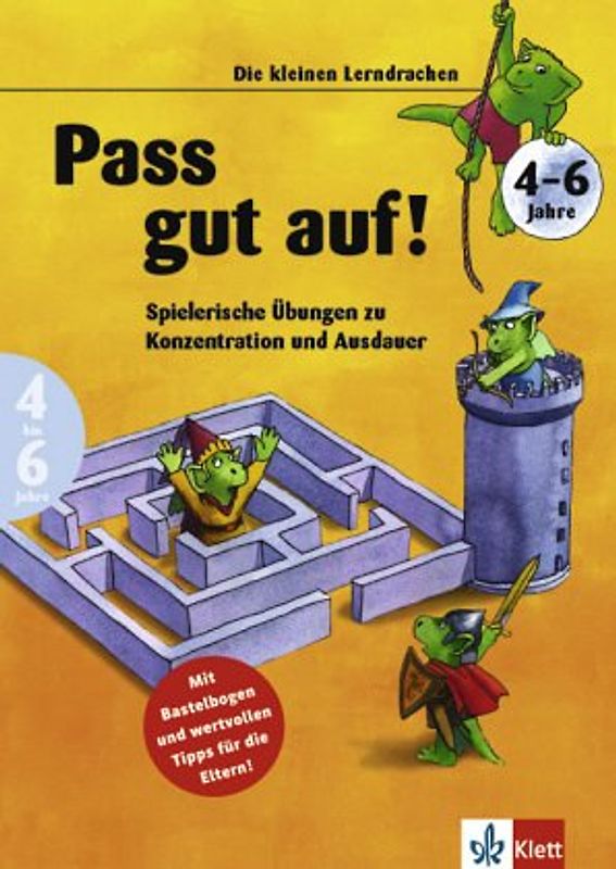 Konzentration und Ausdauer. spielen - handeln - können (4-6 Jahre)
