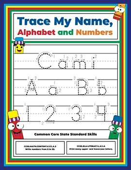 Trace My Name, Alphabet, and Numbers Workbook for Cami: Letter and Number Tracing with Arrow Guides and Start Dots