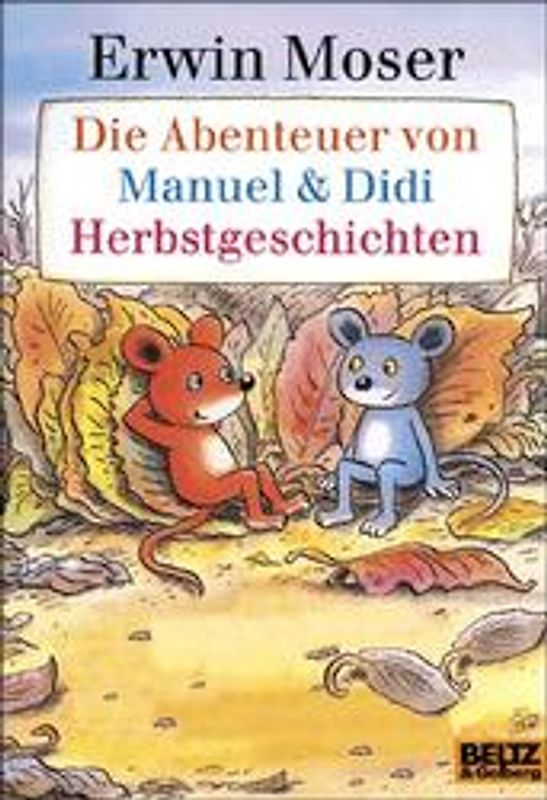Die Abenteuer von Manuel & Didi - Herbstgeschichten. Vierfarbige Bildergeschichten