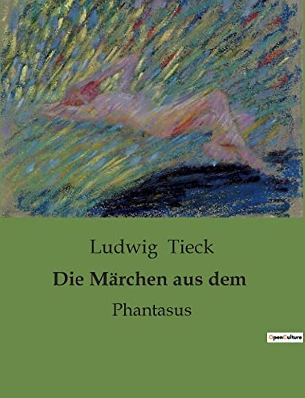 Die Märchen aus dem: Phantasus