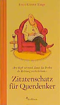 Zitatenschatz für Querdenker