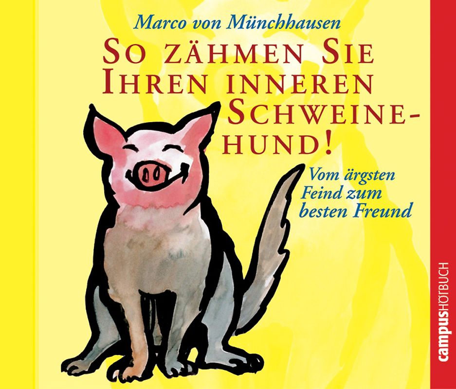 So zähmen Sie Ihren inneren Schweinehund!