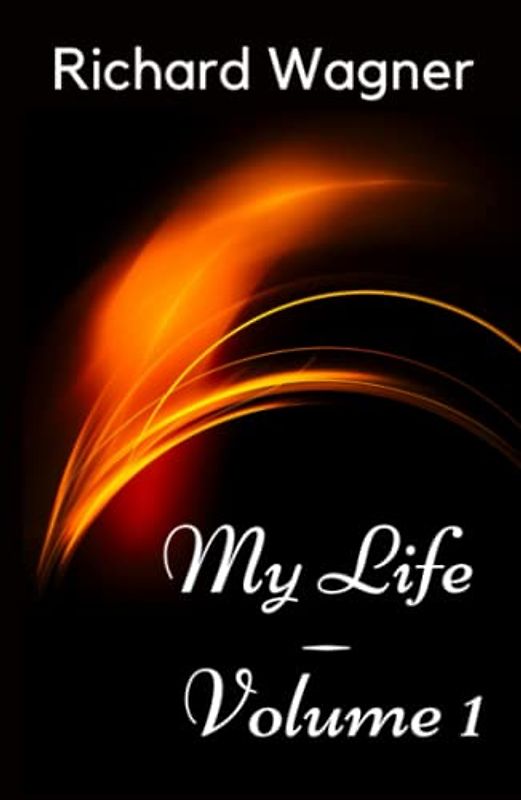 My Life — Volume 1