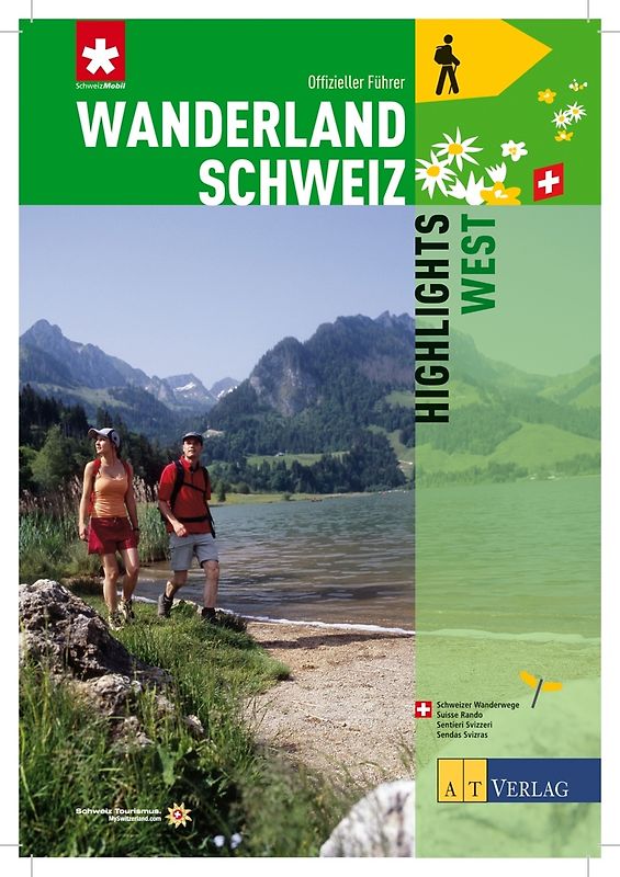 Wanderland Schweiz - Highlights West