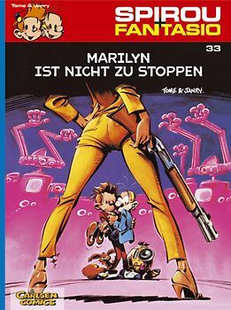 Spirou und Fantasio 33: Marilyn ist nicht zu stoppen