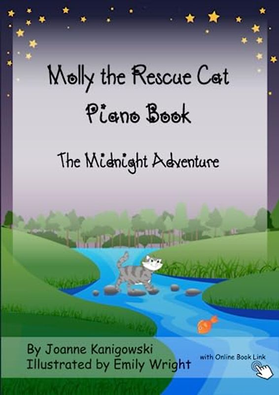 Molly The Rescue Cat Piano Book: The Midnight Adventure: A Children's Piano Book with Easy Piano Songs for Kids Ages 5-9 (Molly The Rescue Cat Piano Book Series, Band 1)
