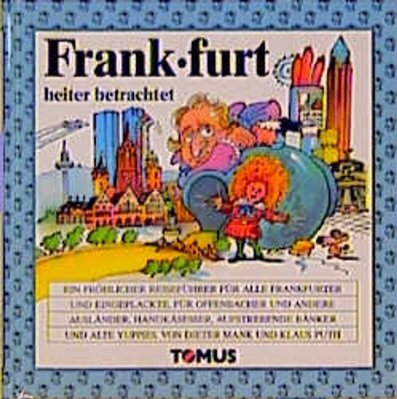 Frankfurt heiter betrachtet