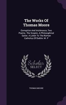 The Works Of Thomas Moore