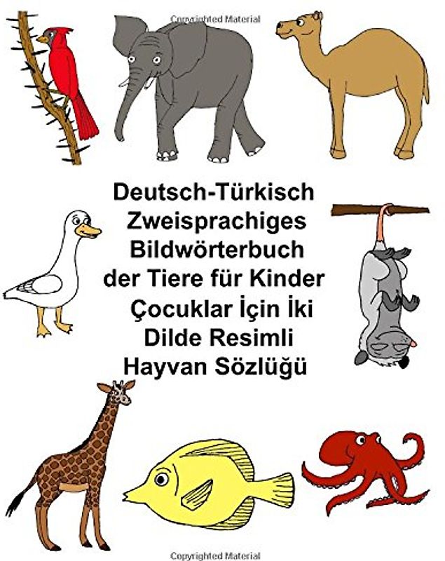 Deutsch-Türkisch Zweisprachiges Bildwörterbuch der Tiere für Kinder (FreeBilingualBooks.com)