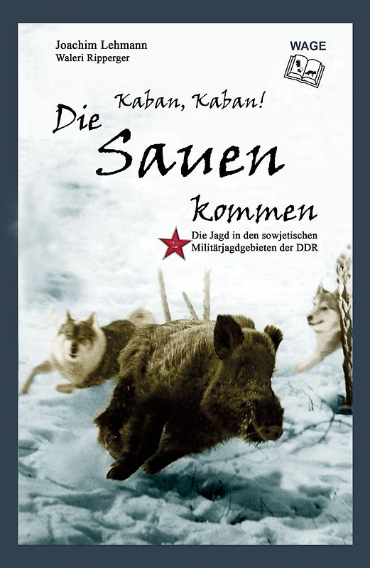 Kaban, Kaban! Die Sauen kommen