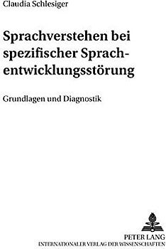 Sprachverstehen bei spezifischer Sprachentwicklungsstörung