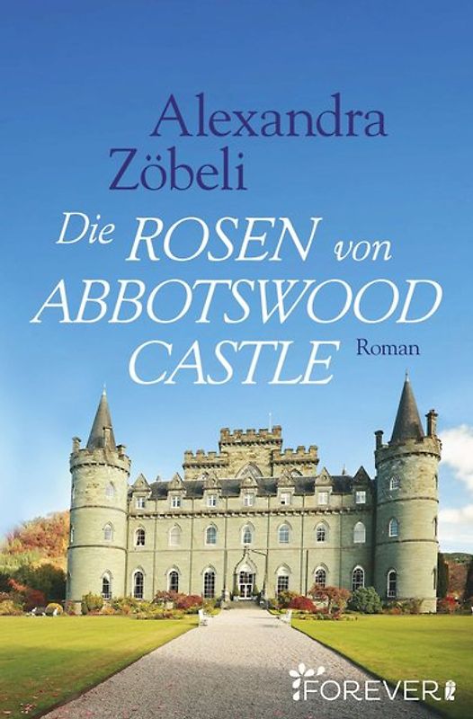 Die Rosen von Abbotswood Castle