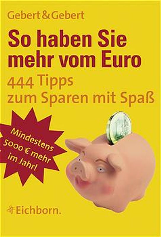 So haben Sie mehr vom EURO