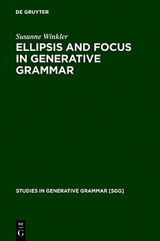 Ellipsis and Focus in Generative Grammar