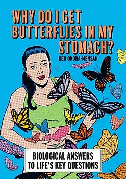 Why Do I Get Butterflies in My Stomach?