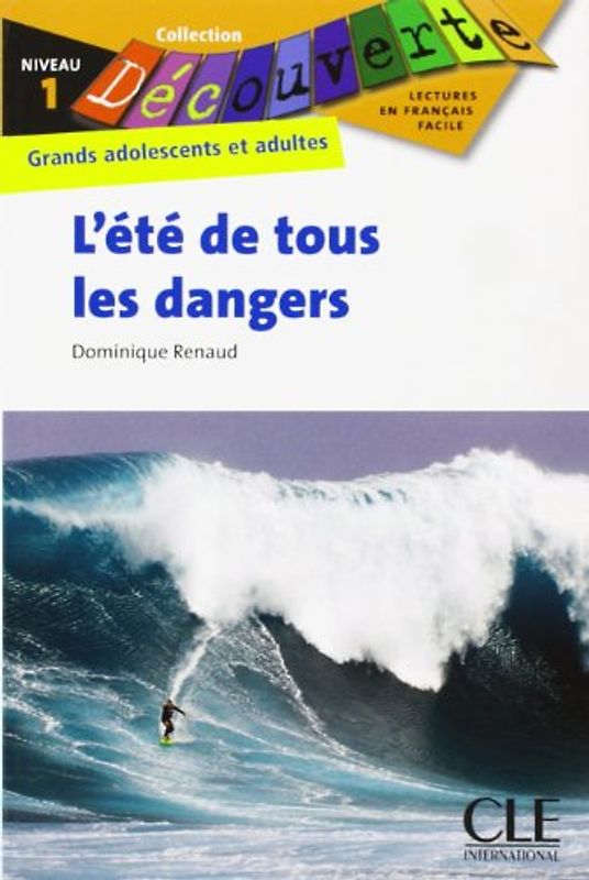 L'été de tous les dangers
