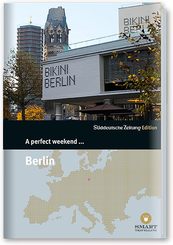 A perfect weekend… Berlin