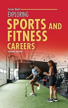 Exploring Sports and Fitness Careers