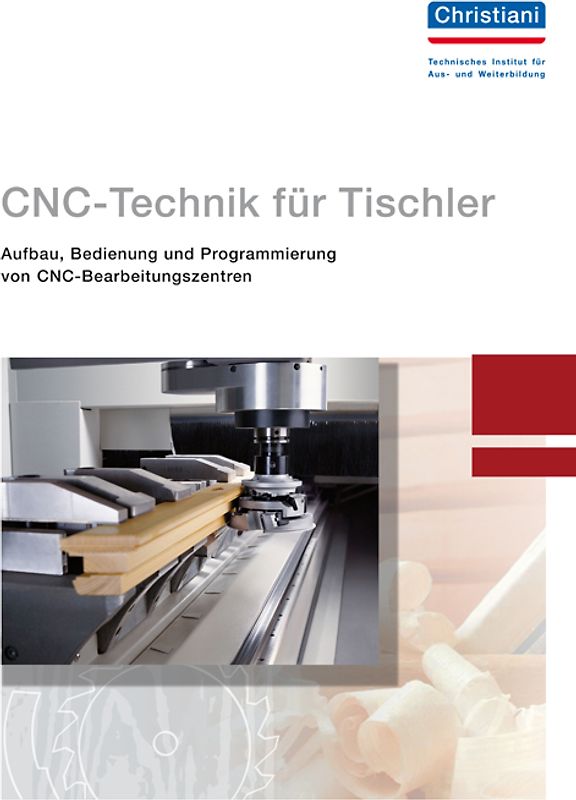CNC-Technik für Tischler