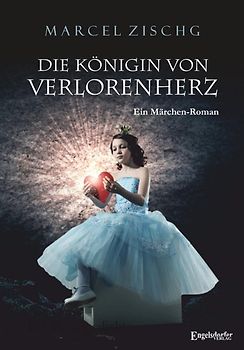 Die Königin von Verlorenherz