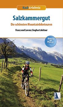 Salzkammergut - Die schönsten Mountainbiketouren