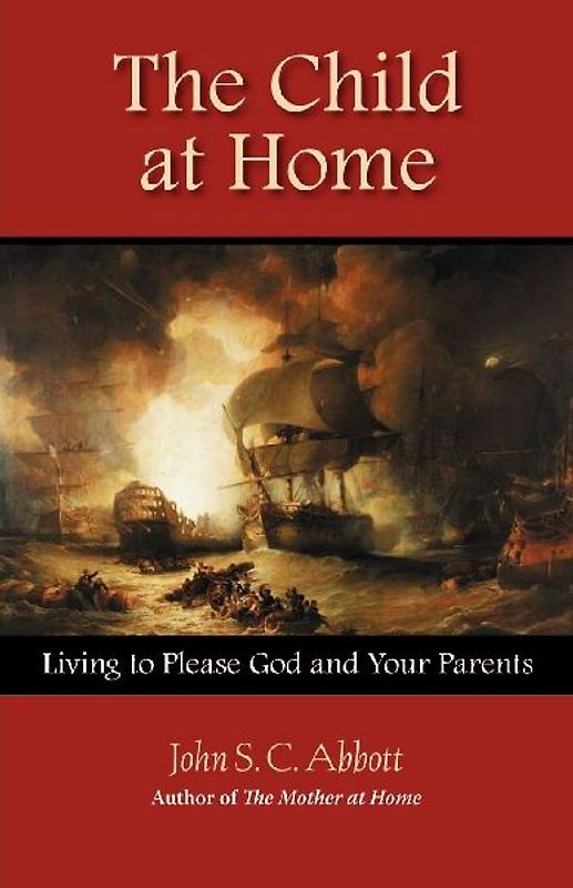 The Child at Home: Living to Please God and Your Parents