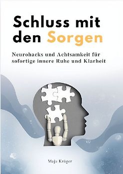 SCHLUSS MIT DEN SORGEN