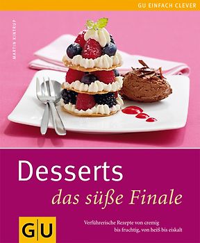 Desserts - das süße Finale