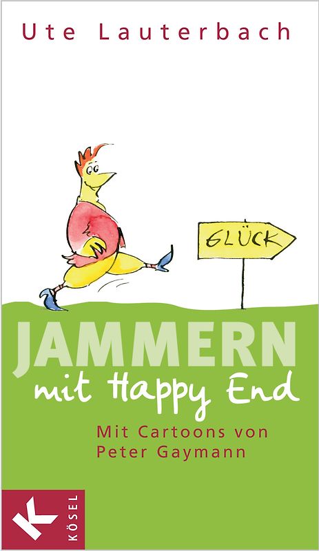Jammern mit Happy End
