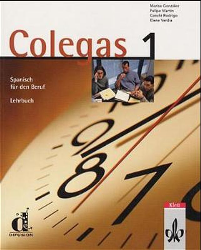 Colegas 1. Spanisch für den Beruf. Lehrbuch