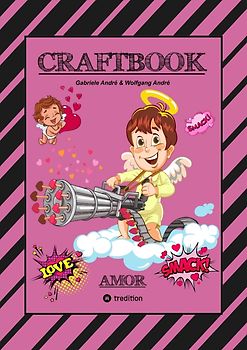 CRAFTBOOK - LIEBEVOLLE AUSMALMOTIVE - BASTELVORSCHLÄGE - GESCHENKEIDEEN - KNIFFLIGE RÄTSEL UND AUFGABEN - LUSTIGE TIERE - KIDS - PÄRCHEN