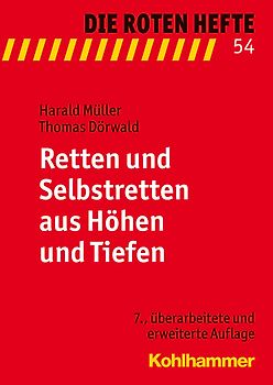 Retten und Selbstretten aus Höhen und Tiefen