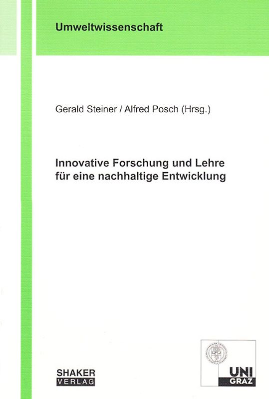 Innovative Forschung und Lehre für eine nachhaltige Entwicklung