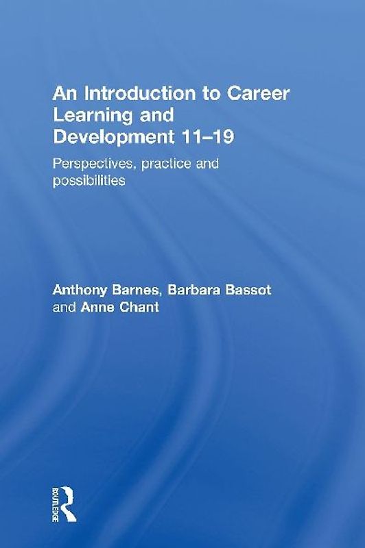 An Introduction to Career Learning & Development 11-19
