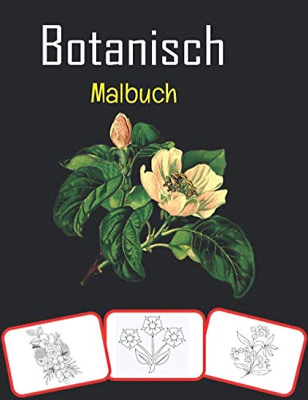 Botanisch Malbuch: Botanische Bilder, Mal- und Lernbuch mit Spaß für Kinder (60 Seiten & 30 Bilder)