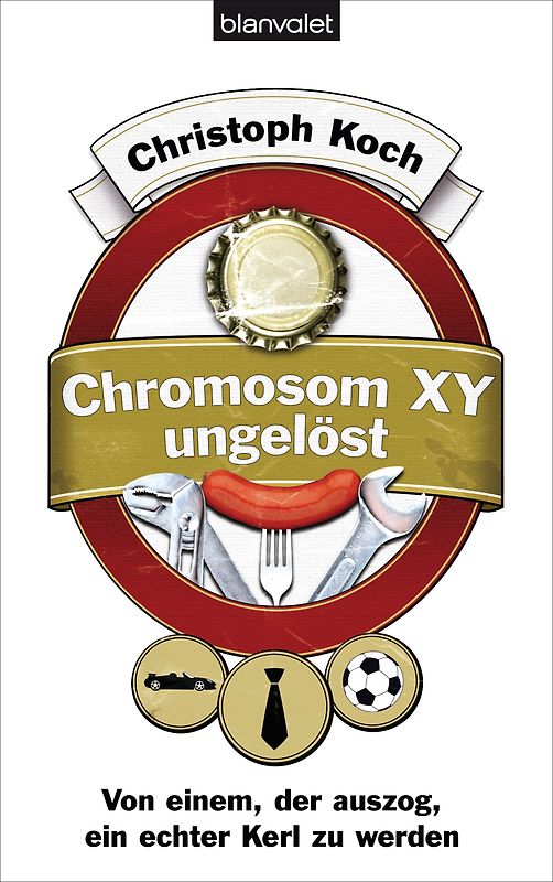 Chromosom XY ungelöst. Von einem, der auszog, ein echter Kerl zu werden