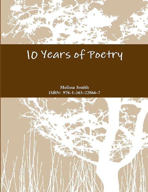 10 Years of Poetry
