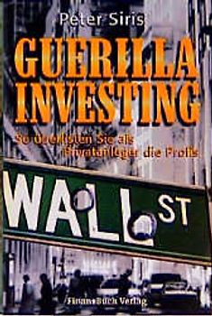 Guerilla Investing
