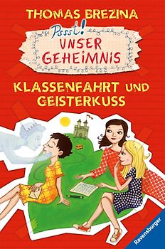 Klassenfahrt und Geisterkuss