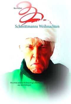 Schmittmanns Weihnachten
