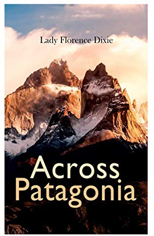 Across Patagonia