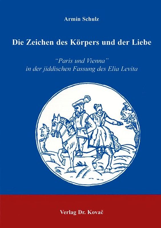 Die Zeichen des Körpers und der Liebe