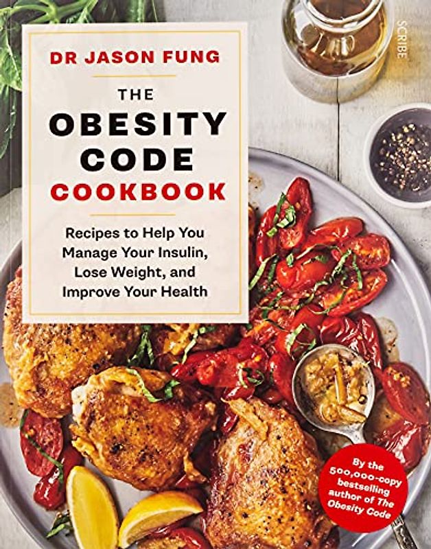 The Obesity Code Cookbook