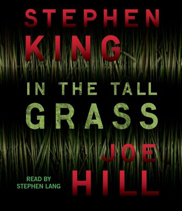 In the Tall Grass - King, Stephen