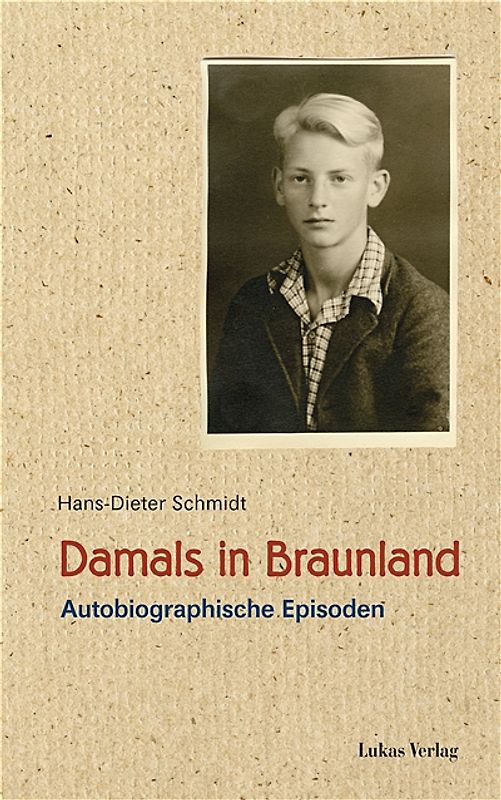 Damals in Braunland