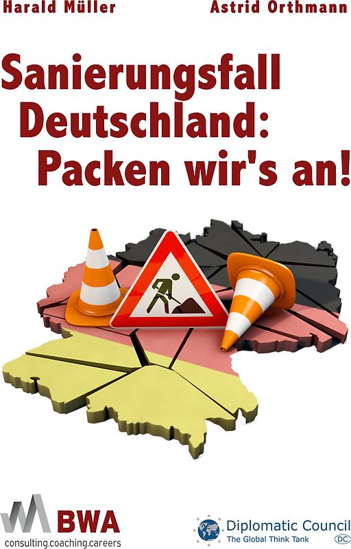 Sanierungsfall Deutschland: Packen wir’s an!