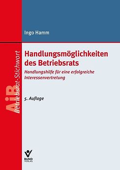 Handlungsmöglichkeiten des Betriebsrats