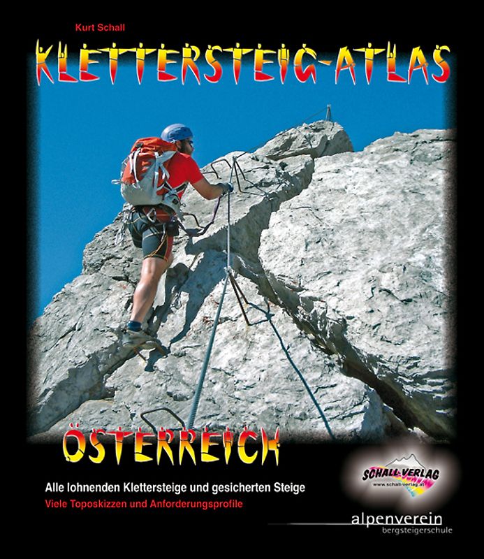 KLETTERSTEIG-ATLAS ÖSTERREICH (3., akt. u. erw. Auflage 2009). Alle lohnenden Klettersteige - von leicht bis extrem schwierig & interessante gesicherte Steige & Überschreitungen - in einem Band !  Das anerkannte Standardwerk für Österreich ! Im praktischen Ringbuchsystem !