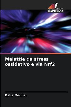 Malattie da stress ossidativo e via Nrf2